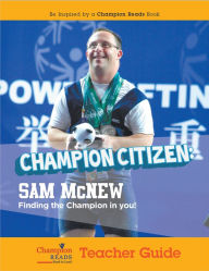 Title: Champion Citizen: Sam McNew Teacher Guide, Author: Helen Moser Petersen