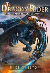 Title: The Dragon Rider, Author: Ardeshir R Rastinehad