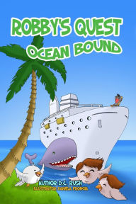 Title: Robby's Quest: Ocean Bound, Author: Daniela Frongia