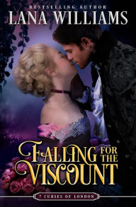 Title: Falling for the Viscount, Author: Lana Williams