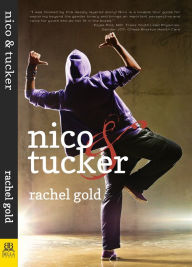 Title: Nico & Tucker, Author: Rachel Gold