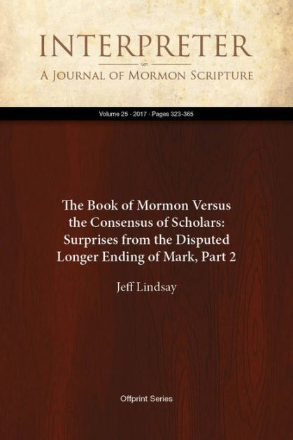 The Book of Mormon Versus the Consensus of Scholars: Surprises from the ...