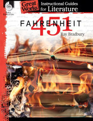 Title: Fahrenheit 451: Instructional Guides for Literature, Author: Ray Bradbury