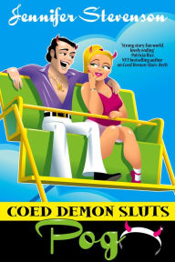 Title: Coed Demon Sluts: Pog, Author: Jennifer Stevenson