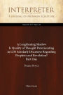 A Lengthening Shadow Is Quality of Thought Deteriorating in LDS Scholarly Discourse Regarding Prophets and Revelation? Part One