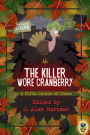 The Killer Wore Cranberry: A Fifth Course of Chaos