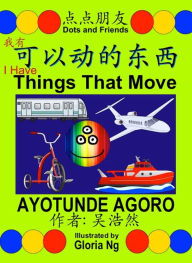 Title: I Have Things That Move Simplified Edition, Author: Ayotunde Agoro