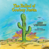 Title: The Ballad Of Cowboy Justin, Author: Chris Minus