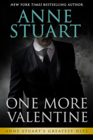 Title: One More Valentine, Author: Anne Stuart