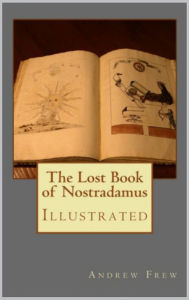 Title: The Lost Book of Nostradamus, Author: andrew frew