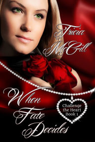 Title: When Fate Decides, Author: Tricia McGill