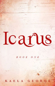 Title: Icarus, Author: Kaela George