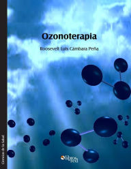 Title: Ozonoterapia, Author: Roosevelt Luis Cambara Pena