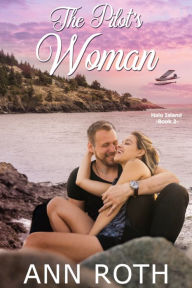 Title: The Pilot's Woman, Author: Ann Roth