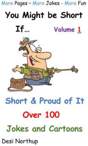 Title: You Might Be Short If... volume 1, Author: Desi Northup