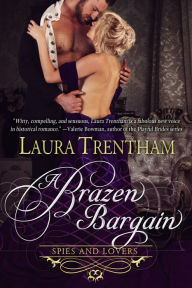 Title: A Brazen Bargain, Author: Laura Trentham