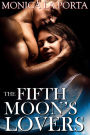 The Fifth Moon's Lovers
