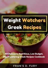 Title: Weight Watchers Greek Recipes: 101 Delicious, Nutritious, Low Budget, Mouthwatering Greek Recipes Cookbook, Author: SchwyzerÃrgeli-Duett Schmidig-Gwerder