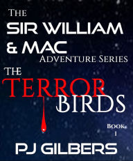 Title: Terror Birds, Author: PJ Gilbers