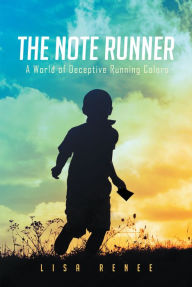 Title: The Note Runner, Author: Lisa Renee