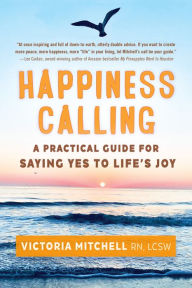 Title: HAPPINESS CALLING, Author: Victoria Mitchell