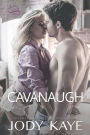 Cavanaugh: a Kingsbrier Quintuplets Novel