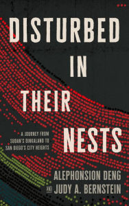 Title: Disturbed in Their Nests, Author: Alephonsion Deng