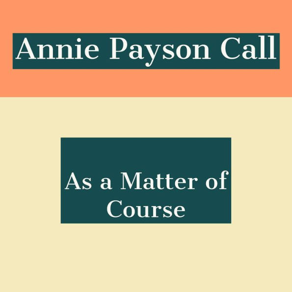 As a Matter of Course