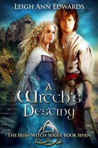 Title: A Witch's Destiny, Author: Leigh Ann Edwards