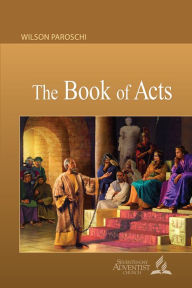 Title: The Book of Acts, Author: Wilson Paroschi