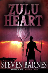 Title: Zulu Heart, Author: Steven Barnes