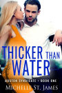 Thicker Than Water: A Second Chance Dark Mafia Romance
