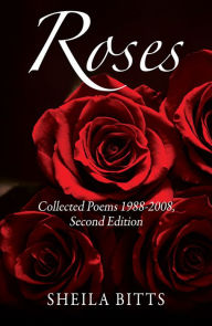 Title: Roses, Author: Sheila Bitts