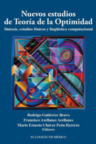 Title: Nuevos estudios de teoria de la optimidad, Author: Rodrigo Gutierrez Bravo