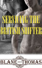 Servicing The British Shifter