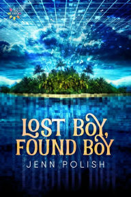 Title: Lost Boy, Found Boy, Author: Jenn Polish