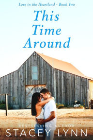 Title: This Time Around, Author: Stacey Lynn