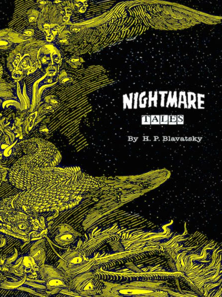 H.P. Blavatsky Nightmare Tales