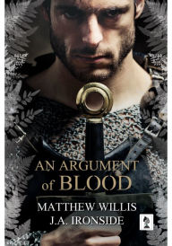 Title: An Argument of Blood, Author: Matthew Willis