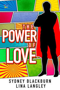 Title: The Power of Love, Author: Lina Langley