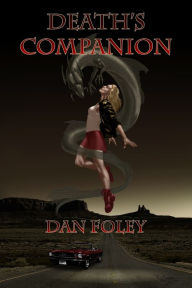 Title: Death's Companion, Author: Dan Foley
