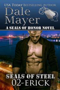 Title: Erick (SEALs of Steel Series #2), Author: Dale Mayer