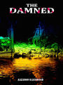 Algernon Blackwood The Damned