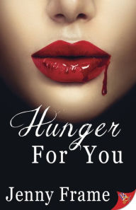 Title: Hunger for You, Author: Jenny Frame