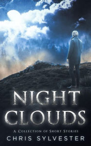 Title: Night Clouds, Author: Chris Sylvester