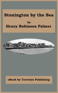 Title: Stonington by the Sea, Author: Henry Robinson Palmer