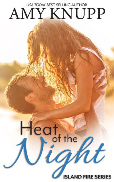 Heat of the Night: An Accidental Pregnancy Firefighter Romance