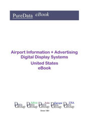 Title: Airport Information + Advertising Digital Display Systems United States, Author: Editorial DataGroup USA