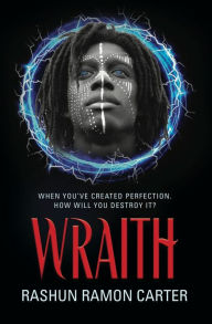 Title: Wraith, Author: Rashun Ramon Carter