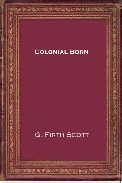 Colonial Born